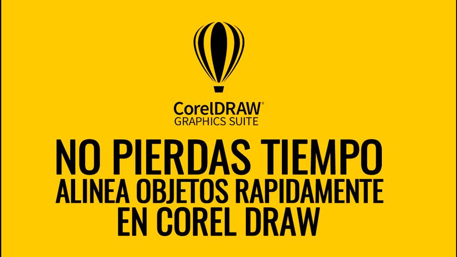 alinear en CorelDraw, shortcuts indispensable para cualquier diseñador