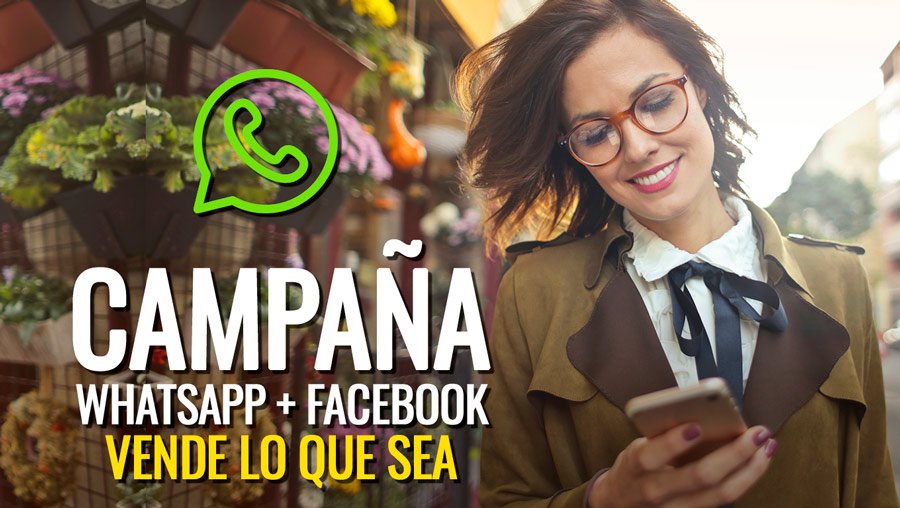 Como crear una Campaña de Marketing de Whatsapp para vender lo que seaapp